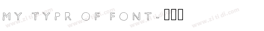 MY TYPR OF FONT字体转换
